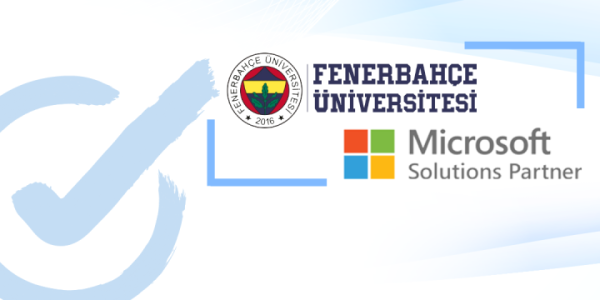 Mayasoft Fenerbahçe Üniversitesi’nin Güvenliğini Microsoft 365 Ürünleriyle Sağlıyor